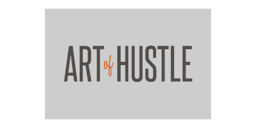 art of hustl art of hustl