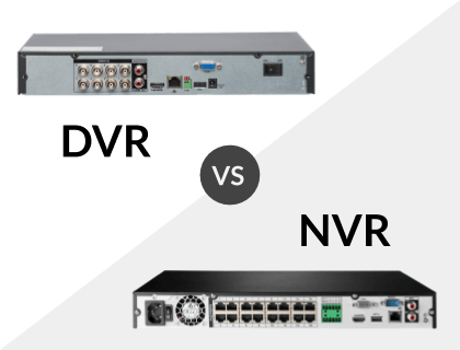 DVR vs. NVR