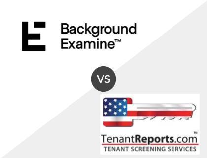 Background Examine vs TenantReports.com.